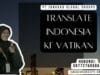 Translate Indonesia Ke Vatikan