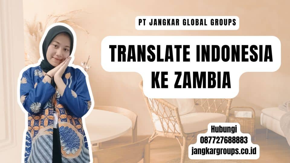 Translate Indonesia Ke Zambia