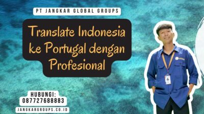 Translate Indonesia ke Portugal dengan Profesional
