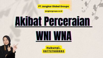Akibat Perceraian WNI WNA
