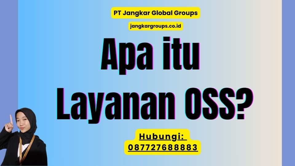 Apa itu Layanan OSS