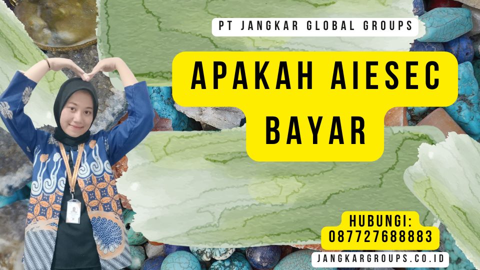 Apakah AIESEC Bayar