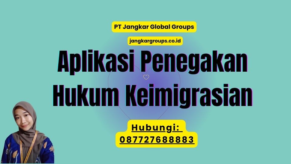 Aplikasi Penegakan Hukum Keimigrasian