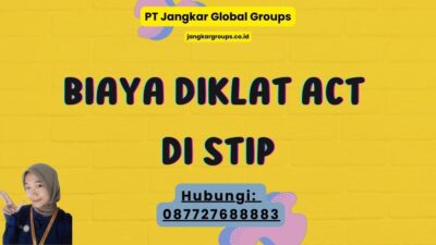 Biaya Diklat ACT di STIP