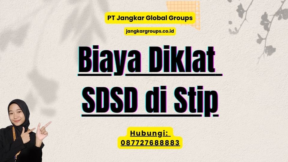 Biaya Diklat SDSD di Stip