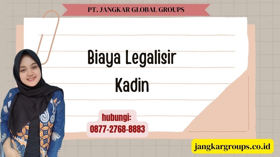 Biaya Legalisir Kadin