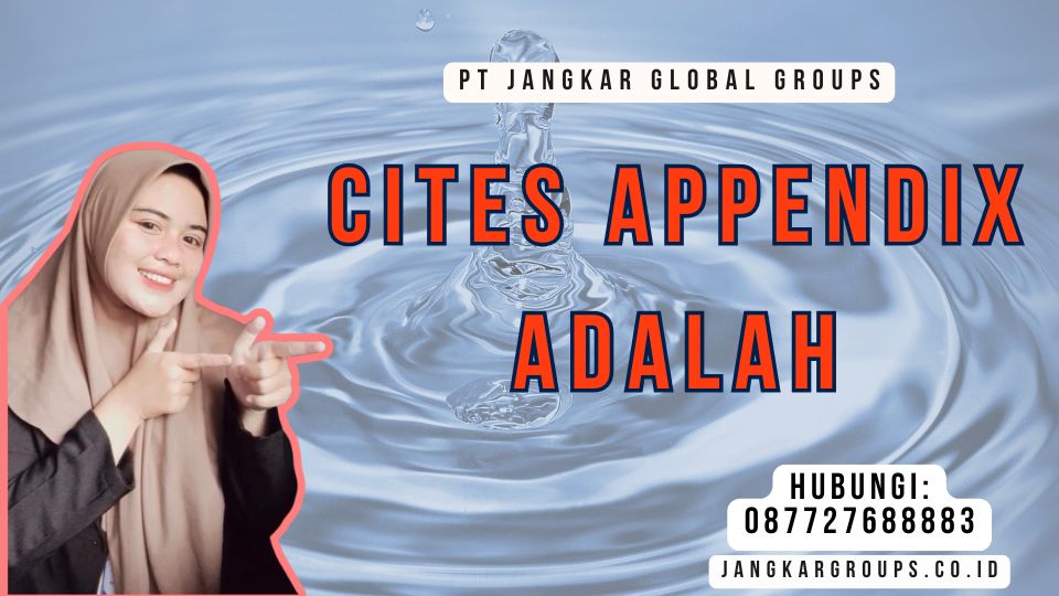 CITES Appendix Adalah