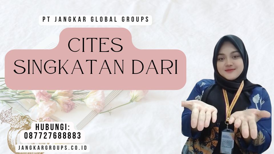 CITES Singkatan Dari