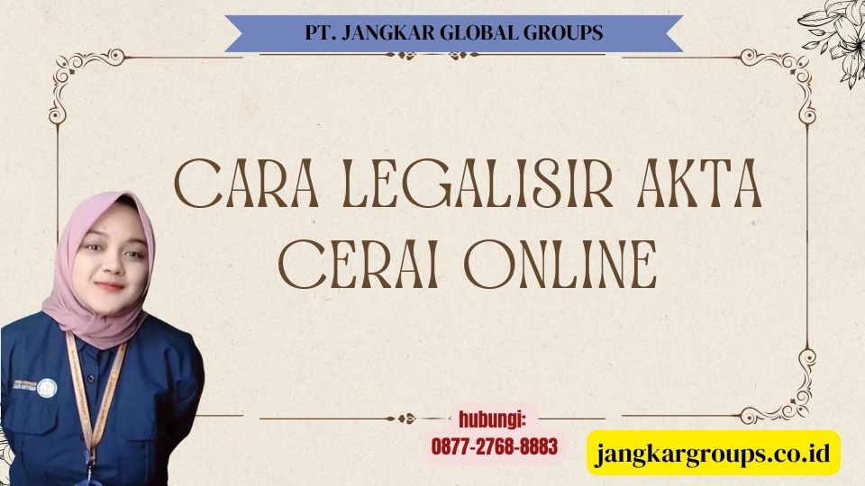 Cara Legalisir Akta Cerai Online