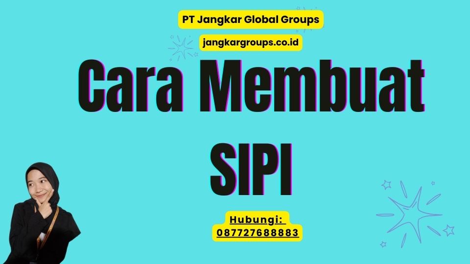 Cara Membuat SIPI