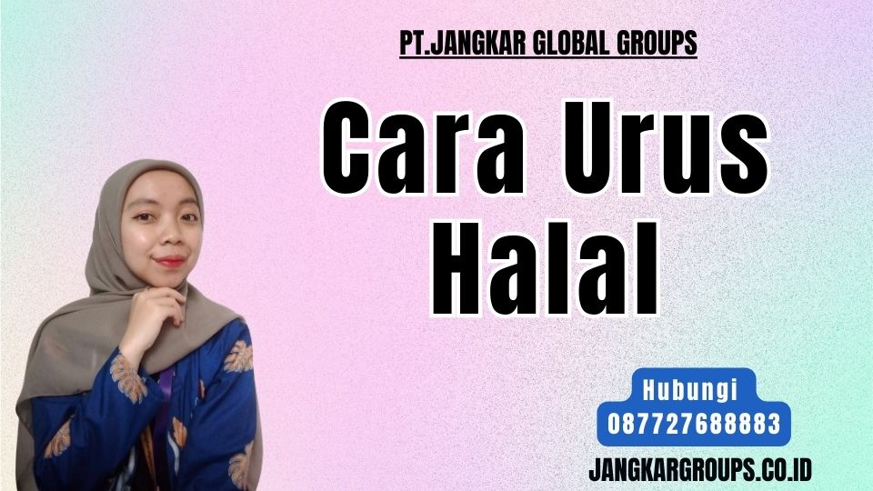 Cara Urus Halal