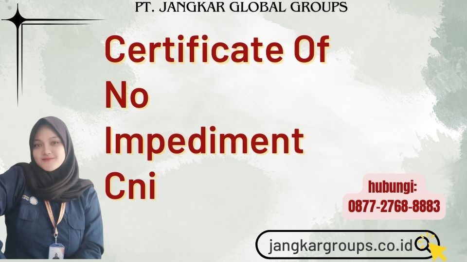 Certificate Of No Impediment Cni