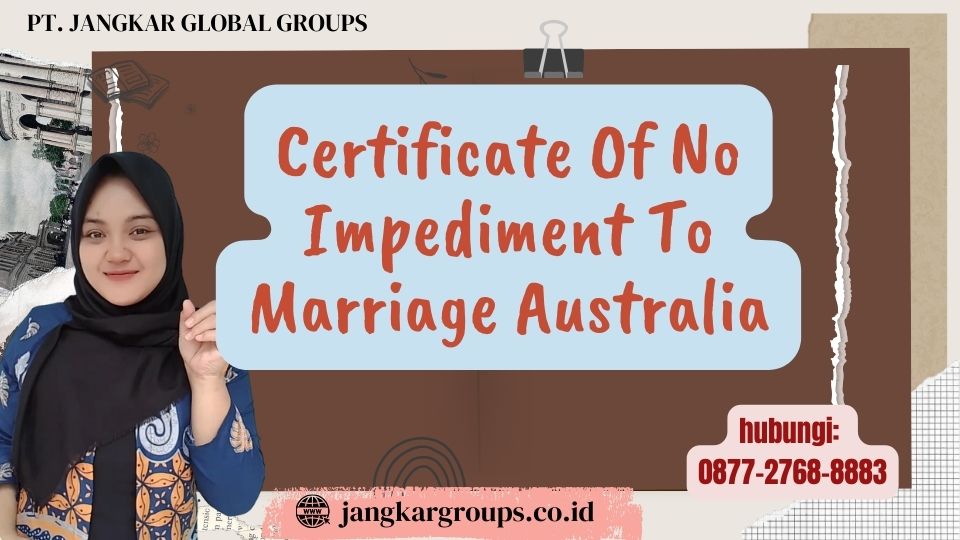 Certificate Of No Impediment To Marriage Australia