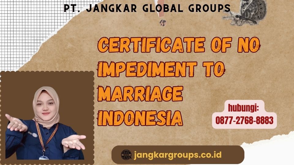 Certificate Of No Impediment To Marriage Indonesia