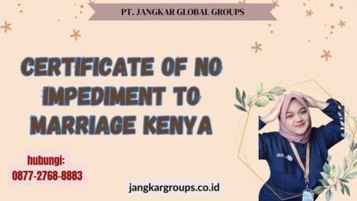 Certificate Of No Impediment To Marriage Kenya