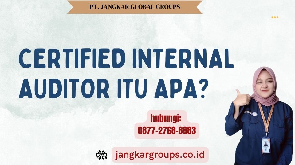 Certified Internal Auditor Itu Apa