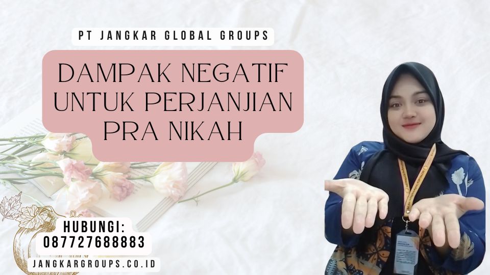 Dampak Negatif Untuk Perjanjian Pra Nikah