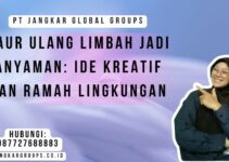 Daur Ulang Limbah Jadi Anyaman: Ide Kreatif dan Ramah Lingkungan