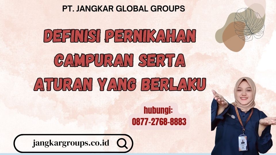 Definisi Pernikahan Campuran serta Aturan yang Berlaku