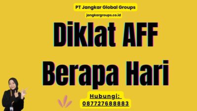 Diklat AFF Berapa Hari