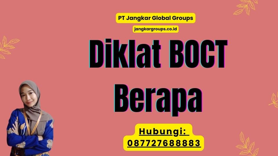 Diklat BOCT Berapa