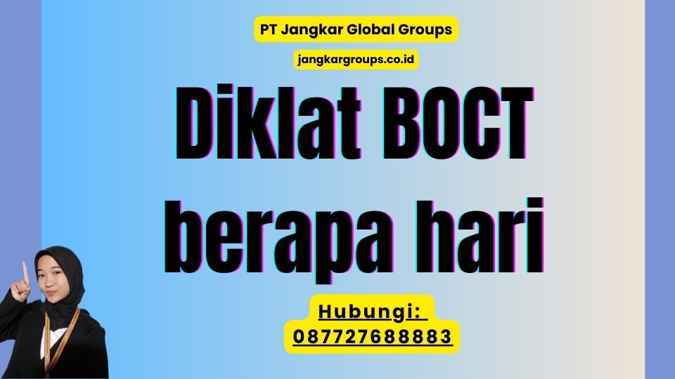 Diklat BOCT berapa hari