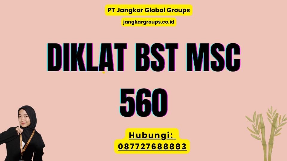Diklat BST MSC 560