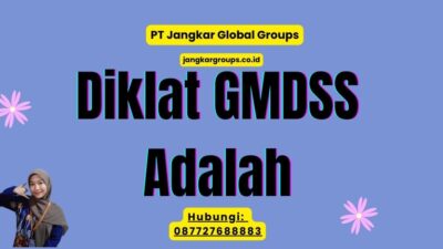 Diklat GMDSS Adalah