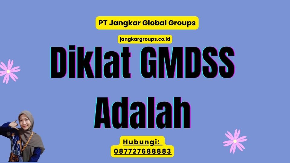 Diklat GMDSS Adalah
