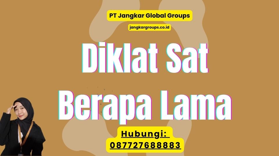 Diklat Sat Berapa Lama
