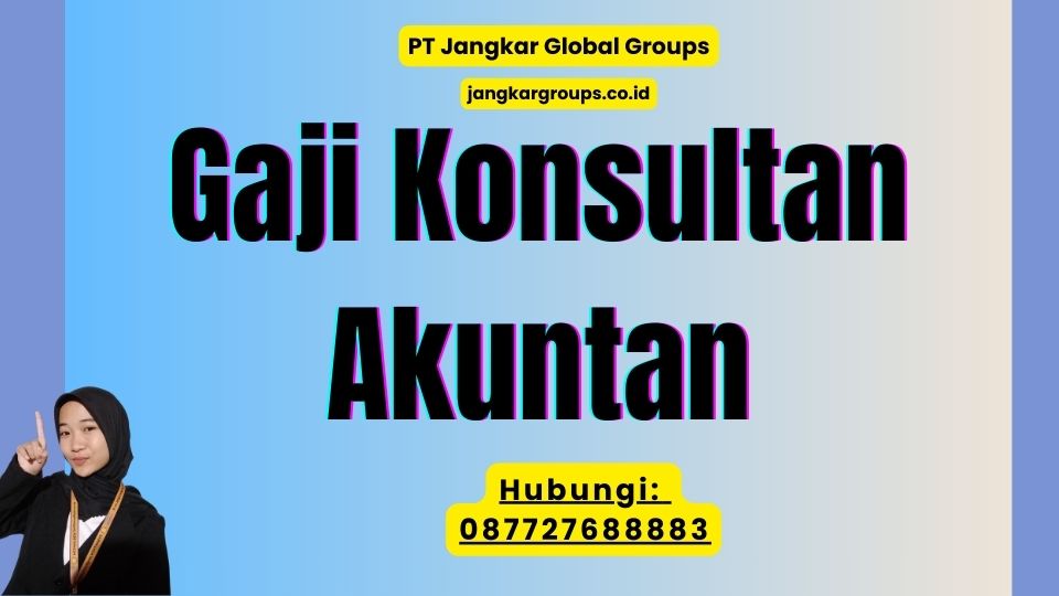 Gaji Konsultan Akuntan