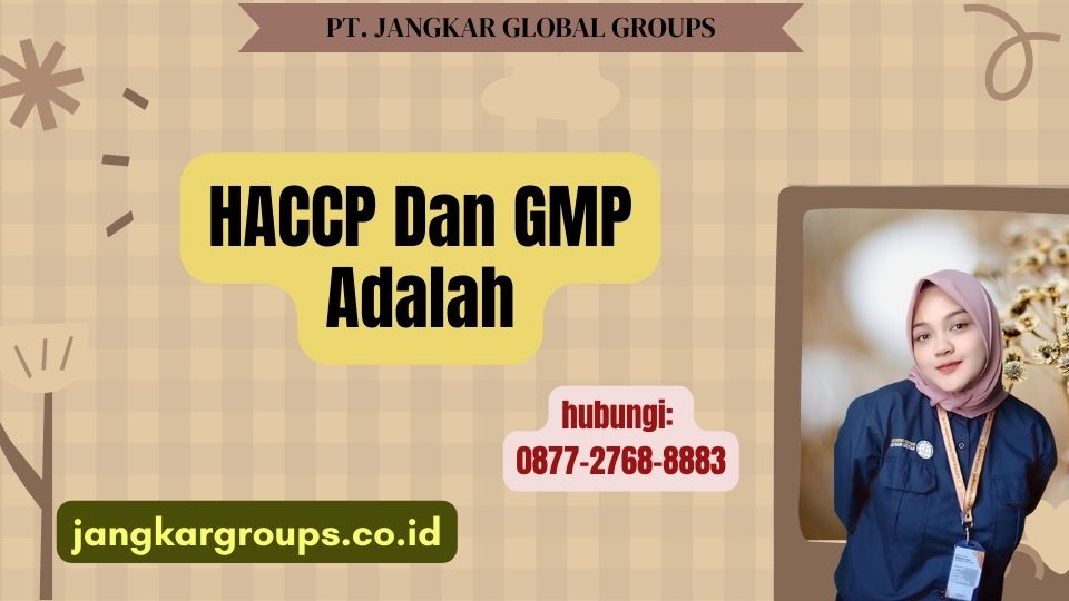 HACCP Dan GMP Adalah
