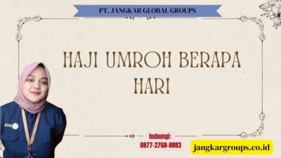 Haji Umroh Berapa Hari