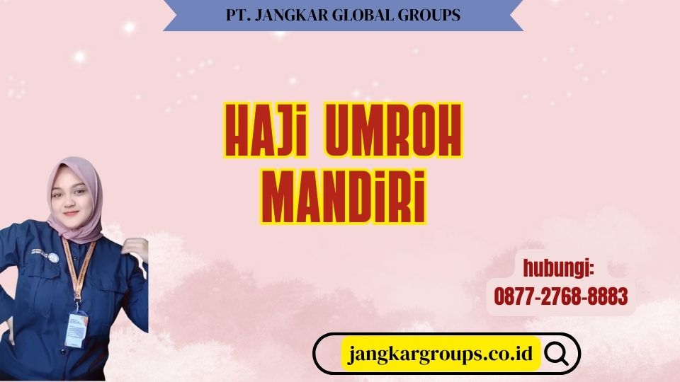 Haji Umroh Mandiri