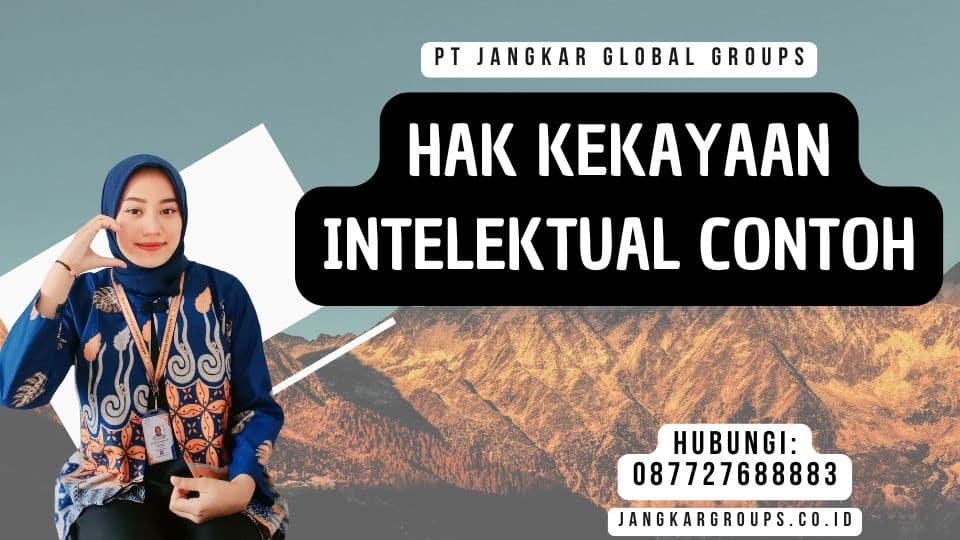 Hak Kekayaan Intelektual Contoh