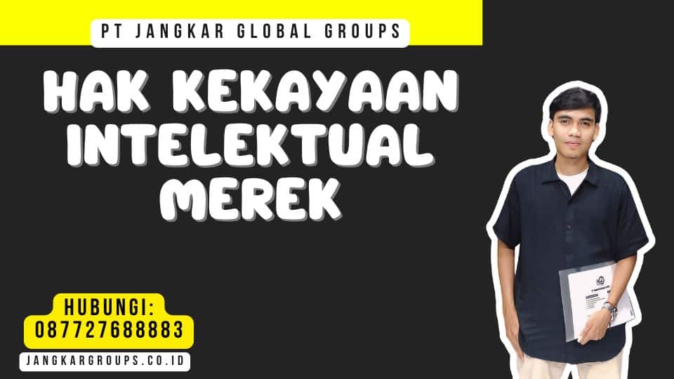 Hak Kekayaan Intelektual Merek