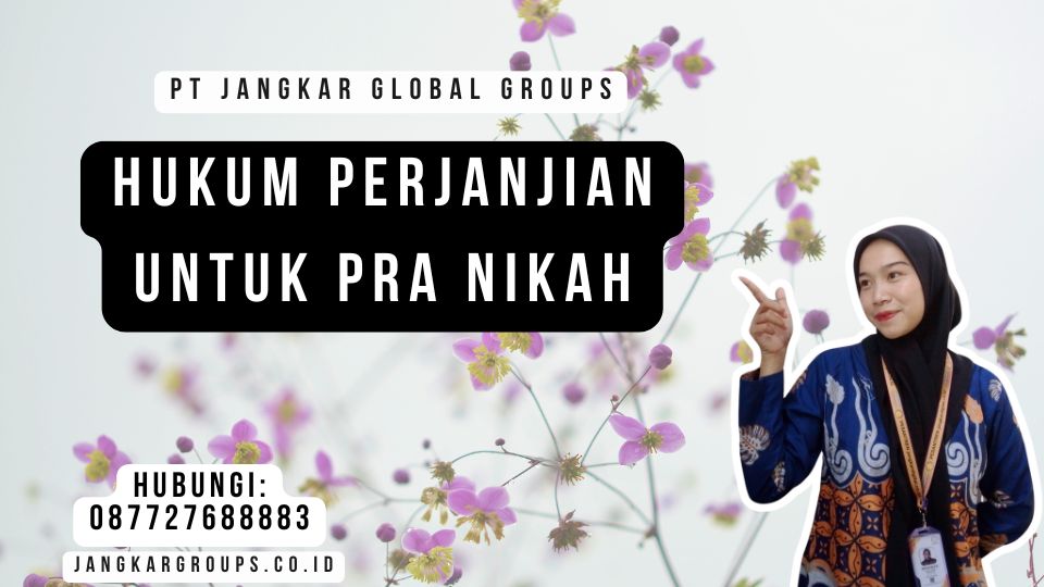 Hukum Perjanjian Untuk Pra Nikah
