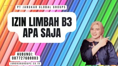 Izin Limbah B3 Apa Saja