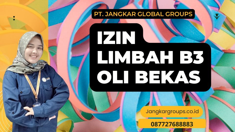 Izin Limbah B3 Oli Bekas