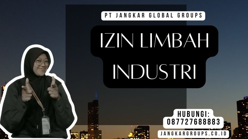 Izin Limbah Industri