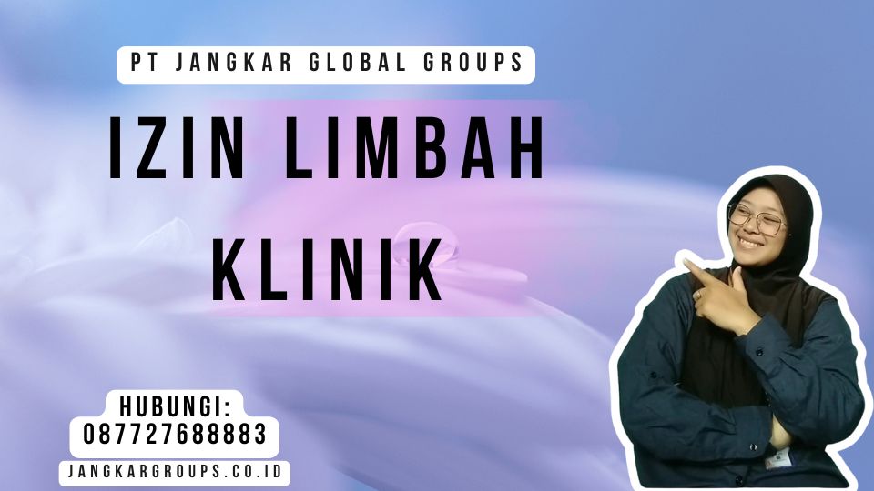 Izin Limbah Klinik