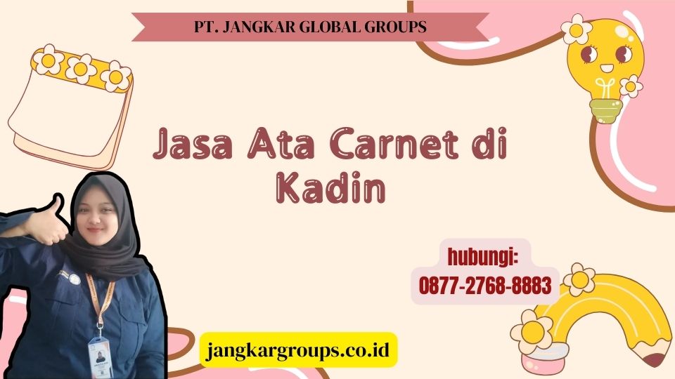 Jasa Ata Carnet di Kadin