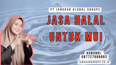 Jasa Halal Untuk MUI