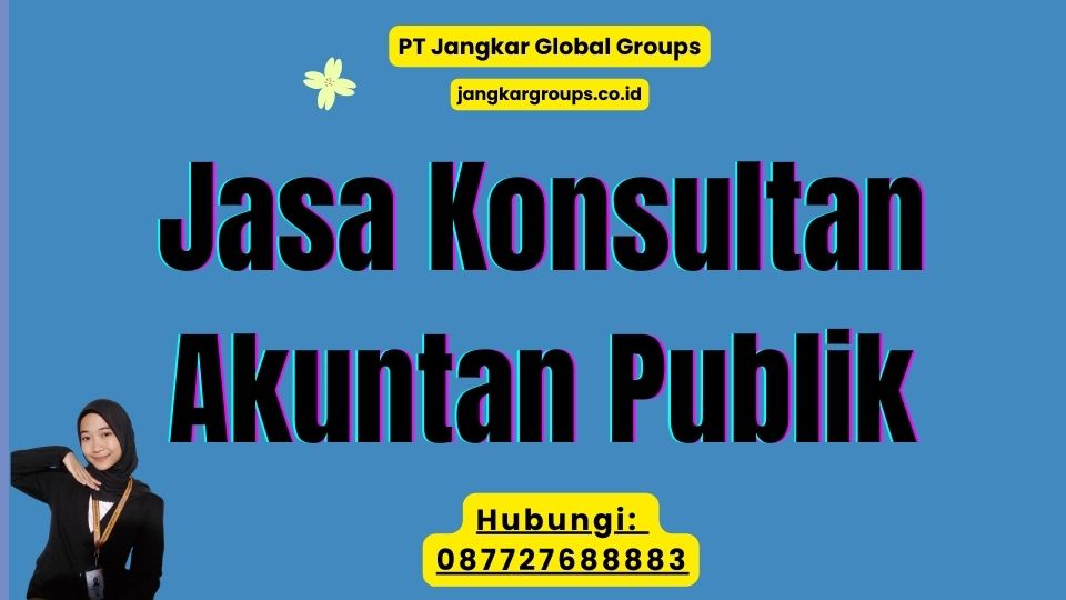 Jasa Konsultan Akuntan Publik