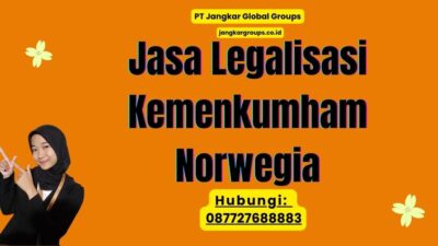 Jasa Legalisasi Kemenkumham Norwegia