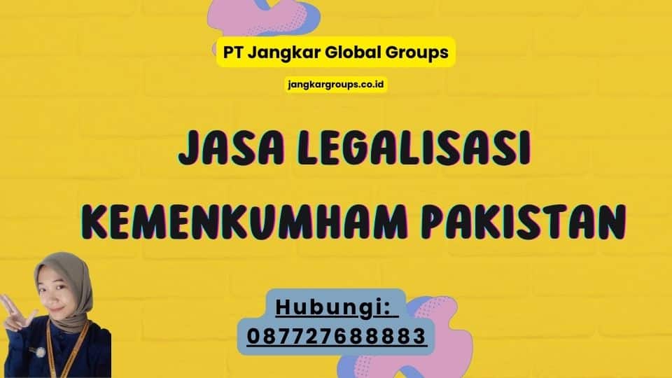 Jasa Legalisasi Kemenkumham Pakistan