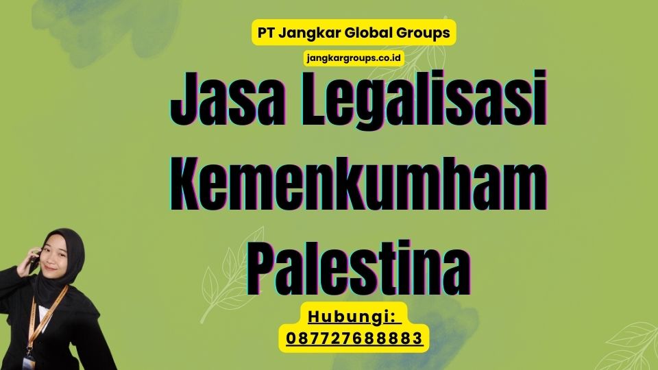 Jasa Legalisasi Kemenkumham Palestina