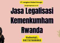 Jasa Legalisasi Kemenkumham Rwanda