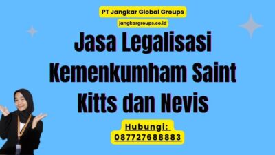 Jasa Legalisasi Kemenkumham Saint Kitts dan Nevis