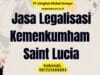 Jasa Legalisasi Kemenkumham Saint Lucia